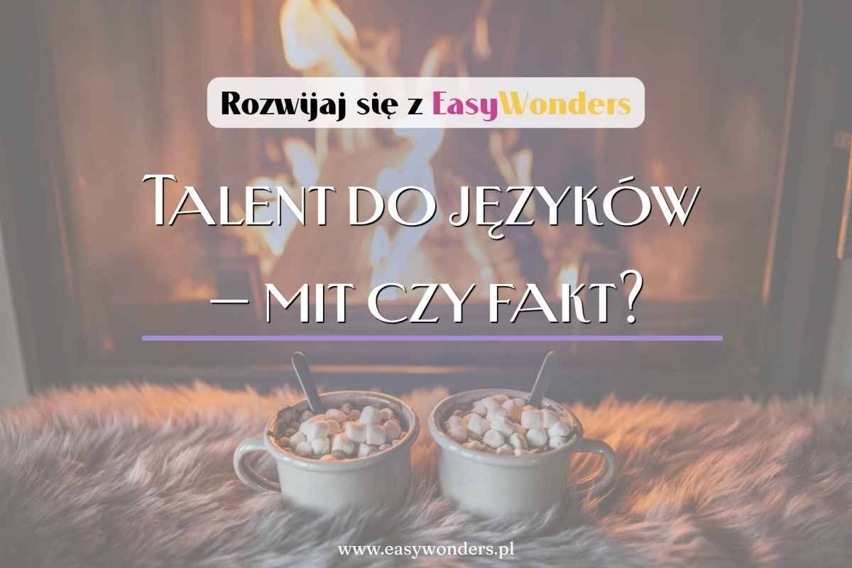 Talent do języków — czy naprawdę istnieje?